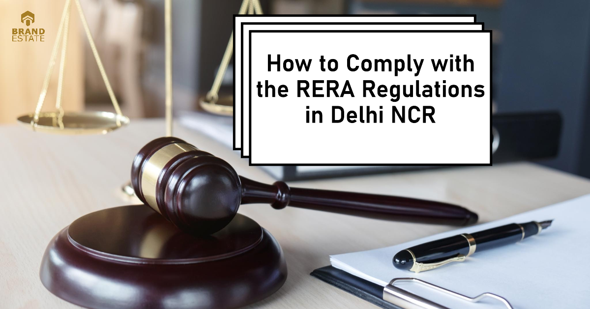 RERA Compliance Guide for Delhi NCR Real Estate_brandestate.in