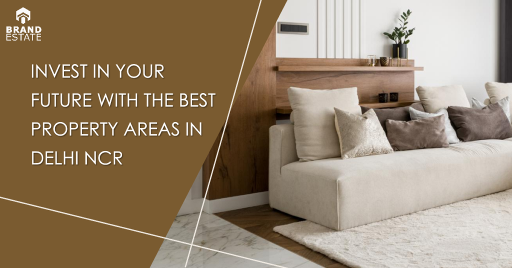 A map of Delhi NCR with highlighted areas representing the best places to invest in property, as featured_brandestate.in